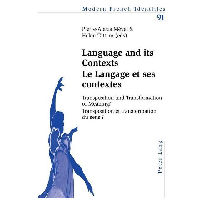 Peter Lang Language and its Contexts-- Le Langage et ses contextes (Softcover) (56024634)
