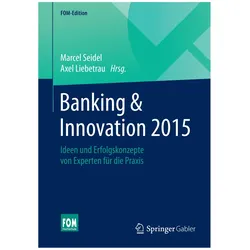 Banking & Innovation 2015, Fachbücher von Axel Liebetrau, Marcel Seidel