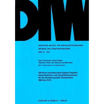 Jährliche nominale Input-Output-Tabellen, Importmatrizen und Investitionsmatrizen für die Bundesrepublik Deutschland 1960 bis 1974., Taschenbuch von