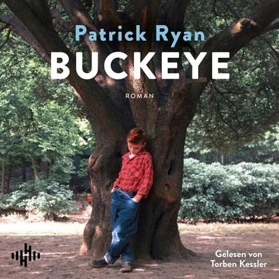 Buckeye - Patrick Ryan, Audio, 9783844947373