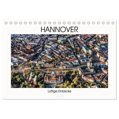 Hannover - Luftige Einblicke (Tischkalender 2026 DIN A5 quer), CALVENDO Monatskalender