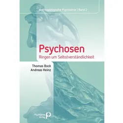 Psychosen, Fachbücher von Thomas Bock, Andreas Heinz