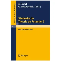 Séminaire de Théorie du Potentiel, Paris, 1978-1979, No. 5, Fachbücher