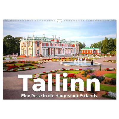 Tallinn - Eine Reise in die Hauptstadt Estlands. (Wandkalender 2027 DIN A3 quer), CALVENDO Monatskalender