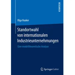 Standortwahl von internationalen Industrieunternehmungen, Fachbücher von Olga Haaker
