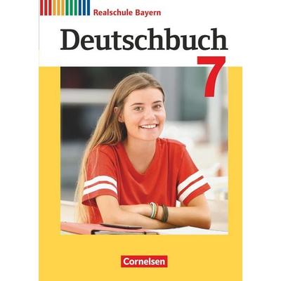 Deutschbuch - Sprach- und Lesebuch - Realschule Bayern 2017 - 7. Jahrgangsstufe, Gebundene Ausgabe von Gertraud Bildl,Sonja Wiesiollek,Renate