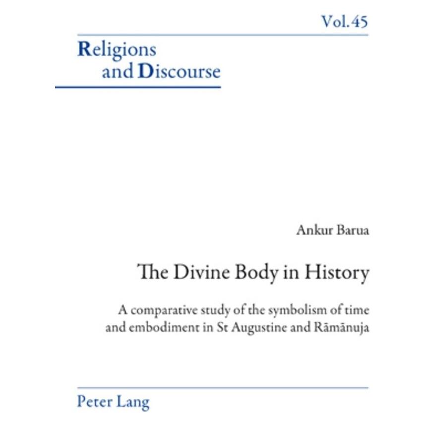 Peter Lang The Divine Body in History (Englisch, Softcover, Ankur Barua) (56024286)