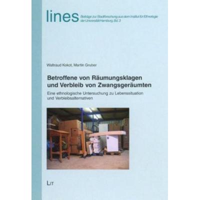 Betroffene von Räumungsklagen und Verbleib von Zwangsgeräumten, Taschenbuch von Waltraud Kokot,Martin Gruber, Lit Verlag, 978-3-8258-0298-1