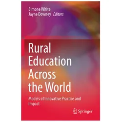 Rural Education Across the World, Fachbücher von Jayne Downey, Simone White