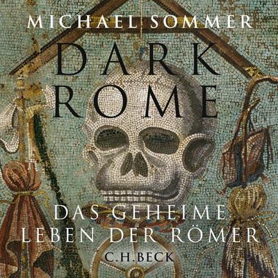 Dark Rome - Michael Sommer, Audio, 9783406792427