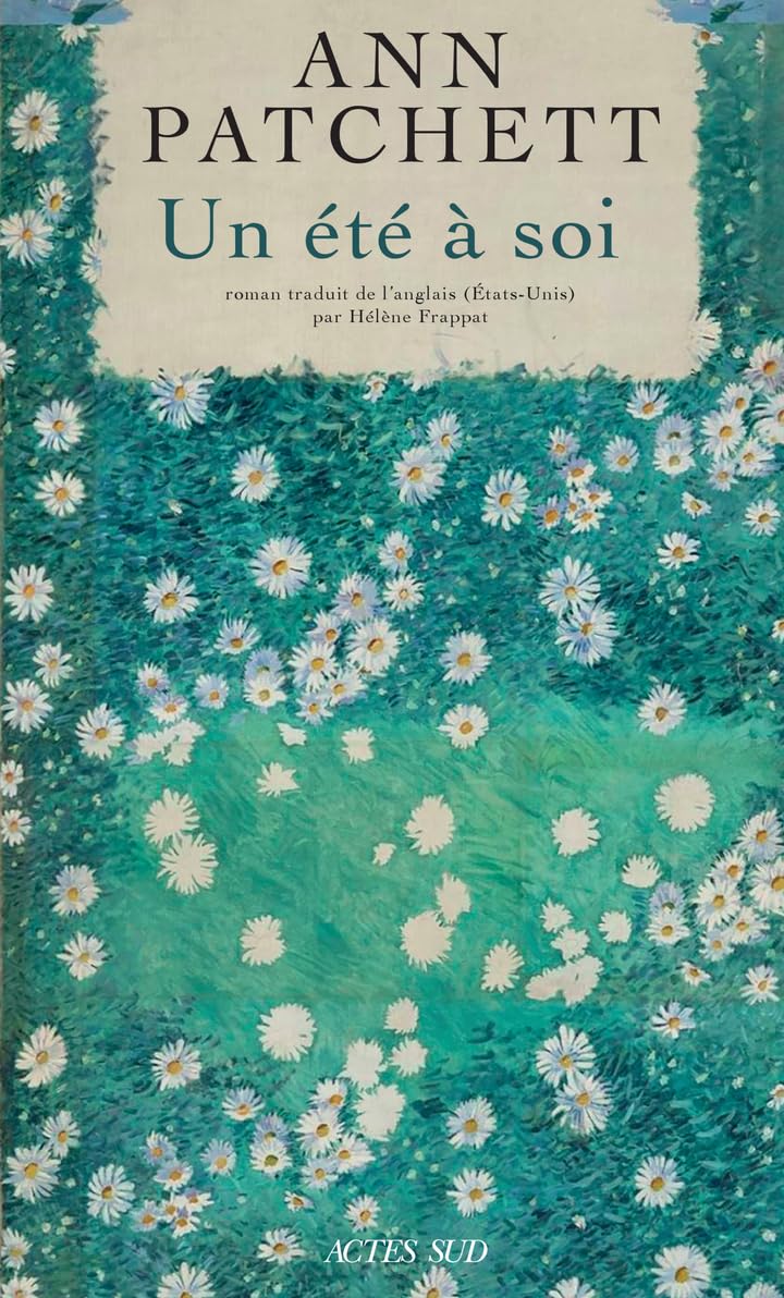 Ann Patchett - Un été à soi - Preis vom 30.09.2026 22:30:23 h