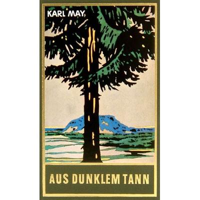 Aus dunklem Tann, Gebundene Ausgabe von Karl May, Karl-May, 978-3-7802-0043-3