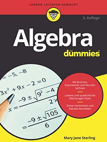 Sterling, Mary Jane - Algebra für Dummies - Preis vom 04.10.2026 03:51:26 h