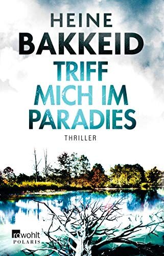 Heine Bakkeid - Triff mich im Paradies (Thorkild Aske, Band 2) - Preis vom 18.10.2026 19:22:15 h