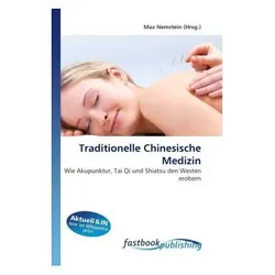 Traditionelle Chinesische Medizin, Ratgeber von Max Nemstein