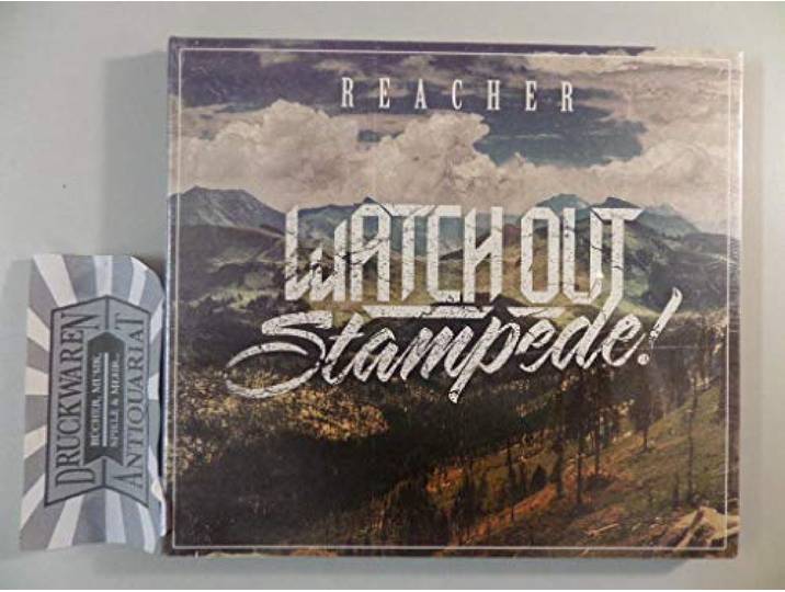 Watch Out Stampede - Reacher