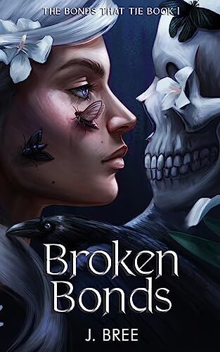 J. Bree - Broken Bonds (The Bonds that Tie, Band 1) - Preis vom 09.10.2026 07:28:09 h