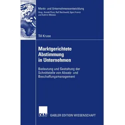 Marktgerichtete Abstimmung in Unternehmen, Fachbücher von Till Kruse