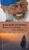 Rüdiger Nehberg - Echt verrückt!: Erlebte Geschichten - Preis vom 30.09.2026 22:30:23 h