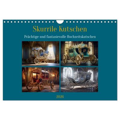 Skurrile Kutschen (Wandkalender 2026 DIN A4 quer), CALVENDO Monatskalender