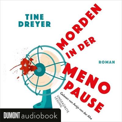 Morden in der Menopause - Tine Dreyer, Audio, 9783755815099