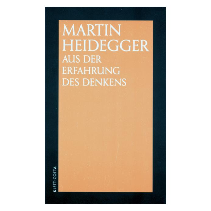 Klett-Cotta Aus der Erfahrung des Denkens. (Deutsch, Softcover, Martin Heidegger) (35141183)