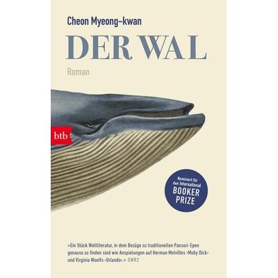 Der Wal, Taschenbuch von Cheon Myeong-kwan, btb, 978-3-442-77422-7