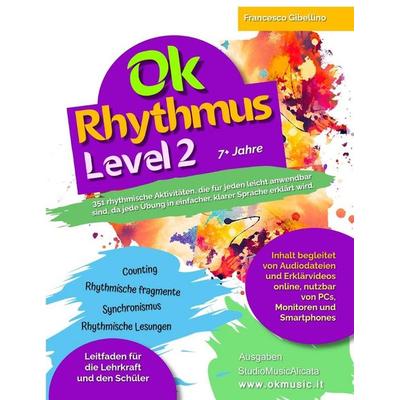 OK RHYTHMUS LEVEL 2 - 7+JAHRE, Taschenbuch von Francesco Gibellino, Independently Published