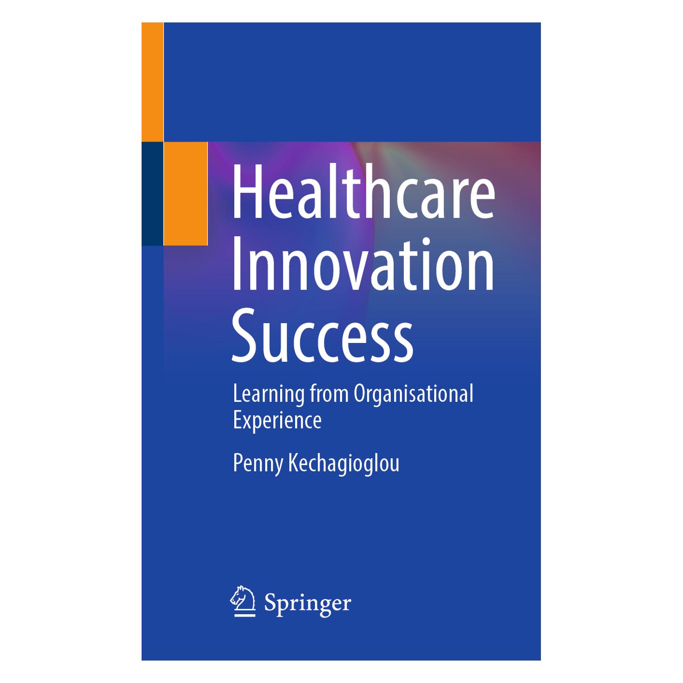 Springer Healthcare Innovation Success (Englisch, Softcover, Penny Kechagioglou) (56935839)