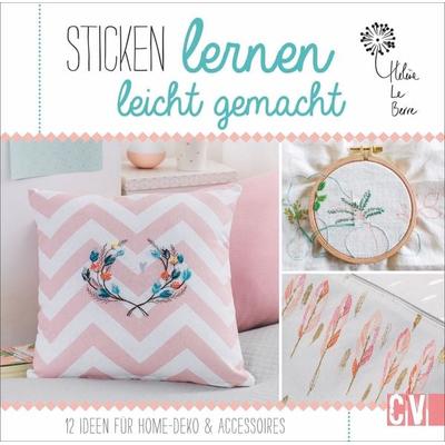 Sticken lernen leicht gemacht, Taschenbuch von Hélène Le Berre, Christophorus, 978-3-8410-6591-9