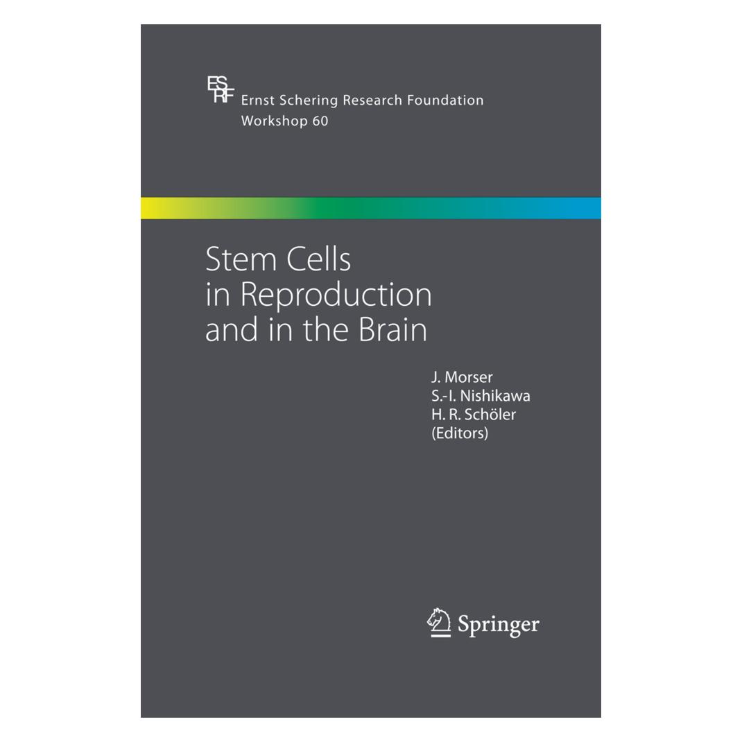 Springer Stem Cells in Reproduction and in the Brain (Englisch, Softcover, H.R. Schoeler, John Morser, S. -I. Nishikawa) (55580174)