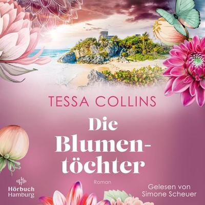 Die Blumentöchter (Die Blumentöchter 1) - Tessa Collins, Audio, 9783844940619