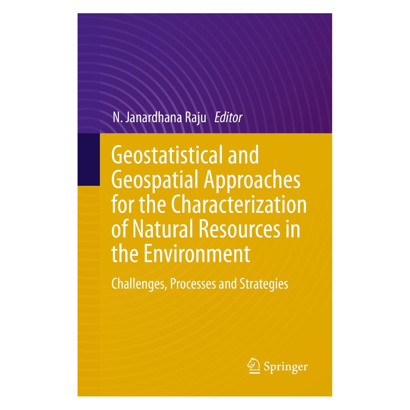 Springer Geostatistical and Geospatial Approache (Englisch, Hardcover, N. Janardhana Raju) (9783319186627)