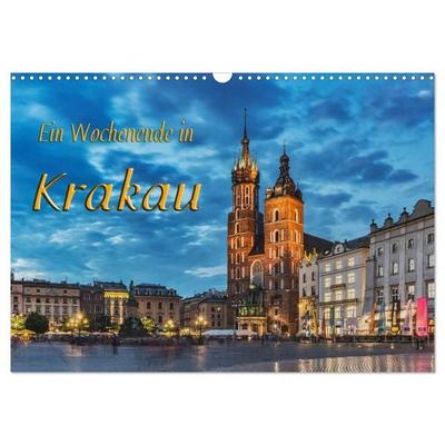 Ein Wochenende in Krakau (Wandkalender 2027 DIN A3 quer), CALVENDO Monatskalender