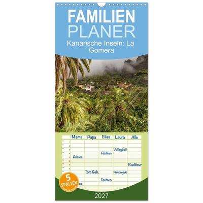 Familienplaner 2027 - Kanarische Inseln: La Gomera mit 5 Spalten (Wandkalender, 21 x 45 cm) CALVENDO