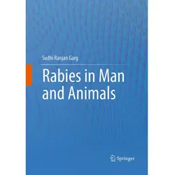 Rabies in Man and Animals, Fachbücher von Sudhi Ranjan Garg
