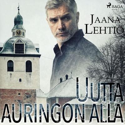 Uutta auringon alla - Jaana Lehtiö, Audio, 9788726694468