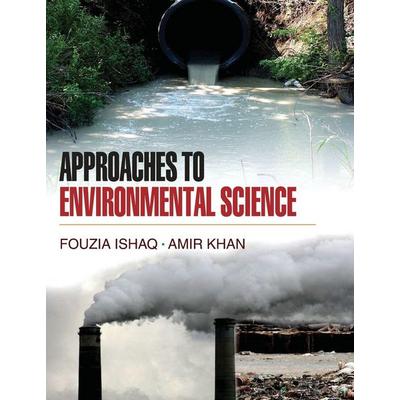 Approaches to Environmental Science, Gebundene Ausgabe von Fouzia Ishaq, Discovery Publishing House Pvt Ltd, 978-93-5056-353-3