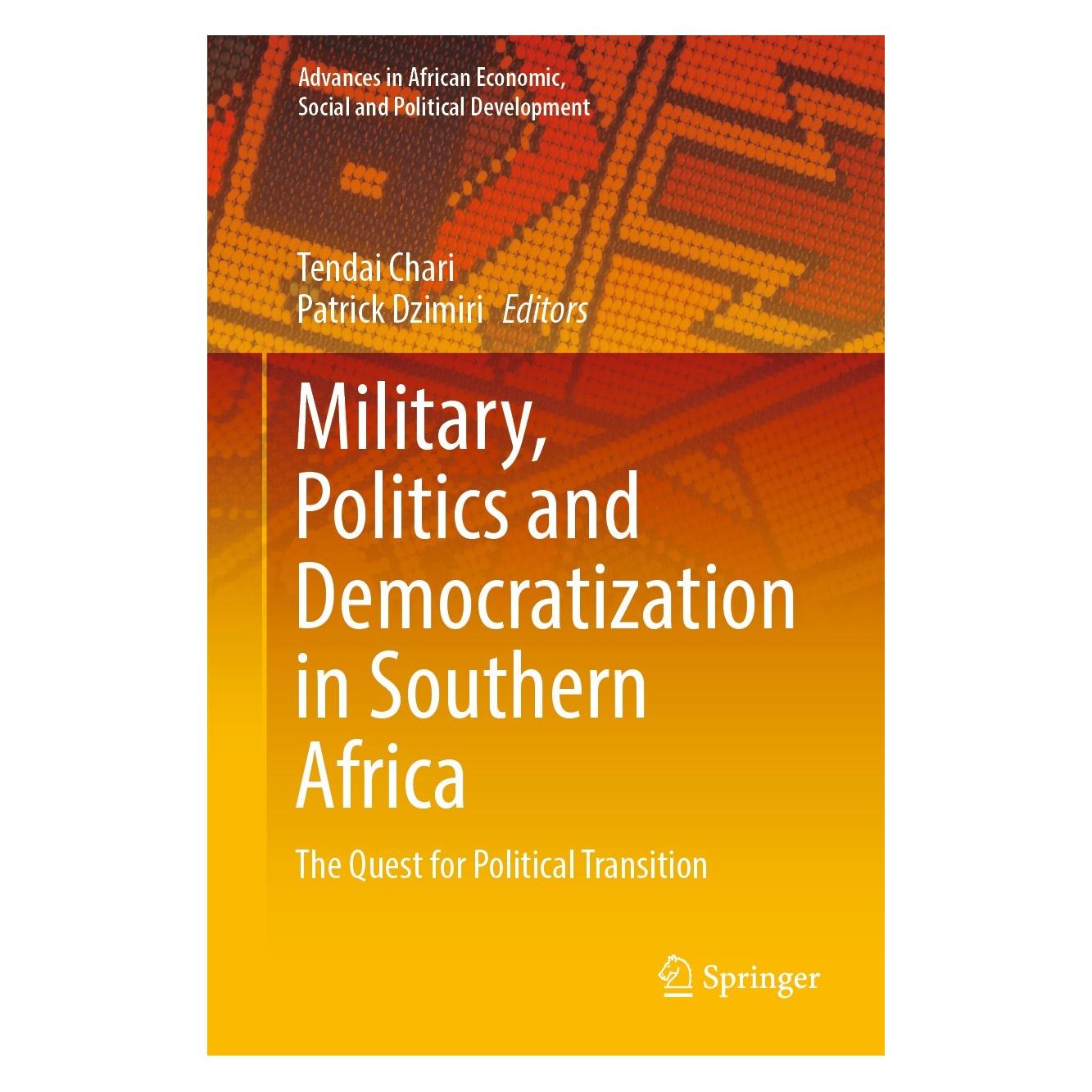 Springer Military, Politics and Democratization in Southern Africa (Englisch, Hardcover, Patrick Dzimiri, Tendai Chari) (9783031352287)