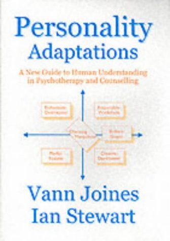 Vann Joines - Personality Adaptations: A New Guide to Human Understanding in Psychotherapy and Counselling - Preis vom 09.10.2026 07:28:09 h