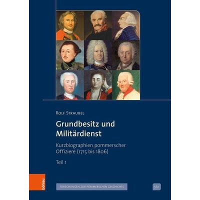 Grundbesitz und Militärdienst, Gebundene Ausgabe von Rolf Straubel, Böhlau Köln, 978-3-412-52214-8