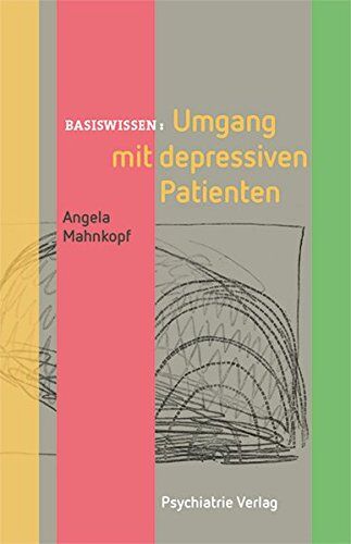 Angela Mahnkopf - Umgang mit depressiven Patienten (Basiswissen) - Preis vom 14.10.2026 23:07:16 h