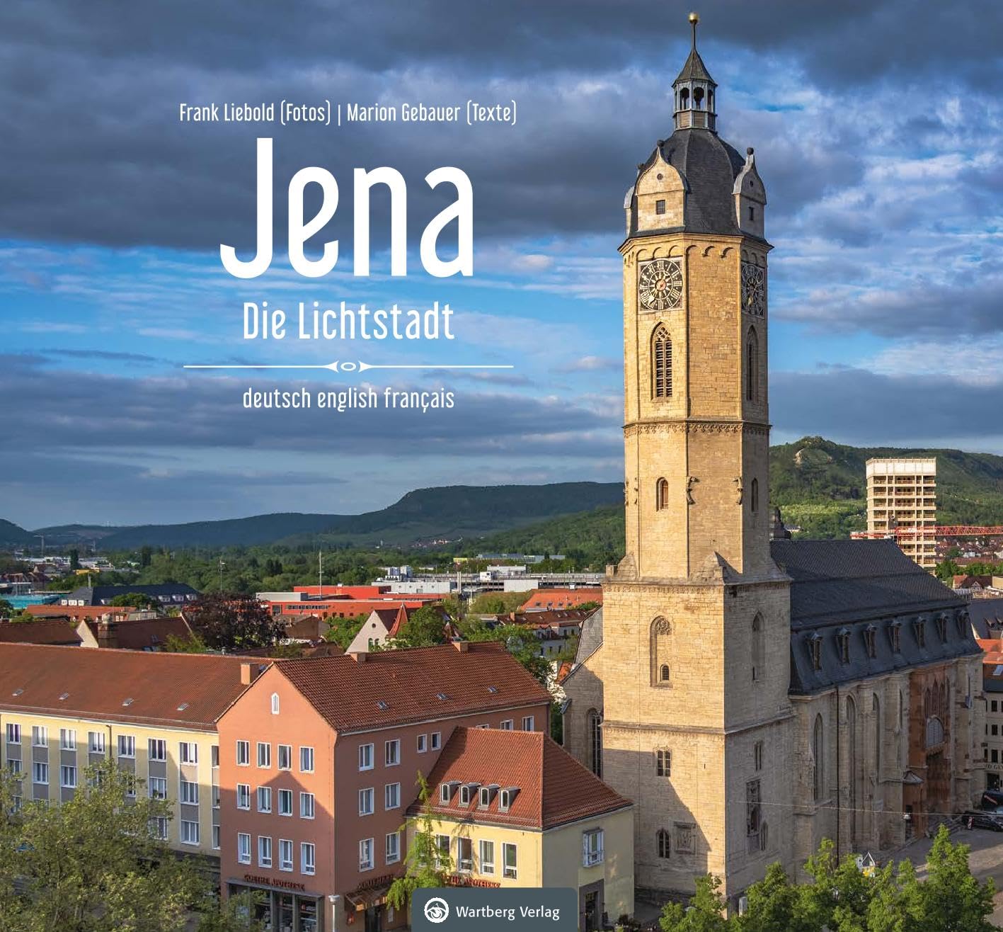 Marion Gebauer - Jena - Die Lichtstadt - Preis vom 10.10.2026 11:48:34 h