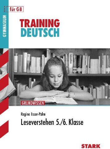 Regina Esser-Palm - Training Deutsch Unterstufe / Leseverstehen 5. / 6. Klasse für G8: Aufgaben und Lösungen. - Preis vom 12.10.2026 11:37:12 h