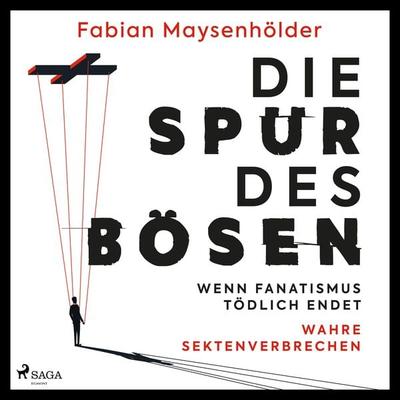 Die Spur des Bösen - Fabian Maysenhölder, Audio, 9788727123653