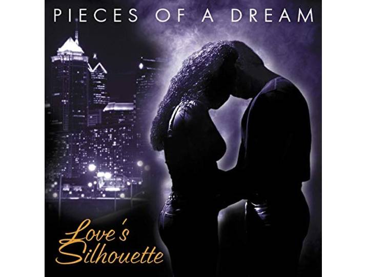 Pieces Of A Dream - Love's Silhouette