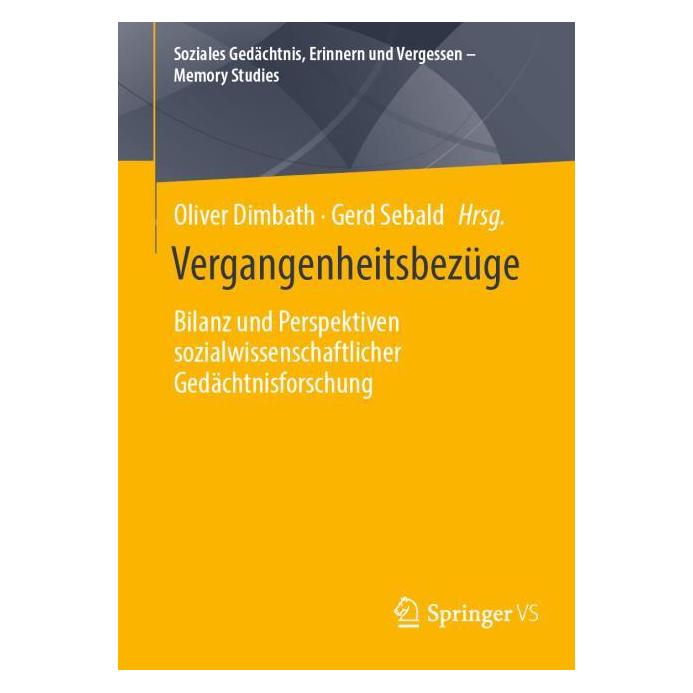Springer Vergangenheitsbezüge (Deutsch, Softcover, Gerd Sebald, Oliver Dimbath) (59205406)