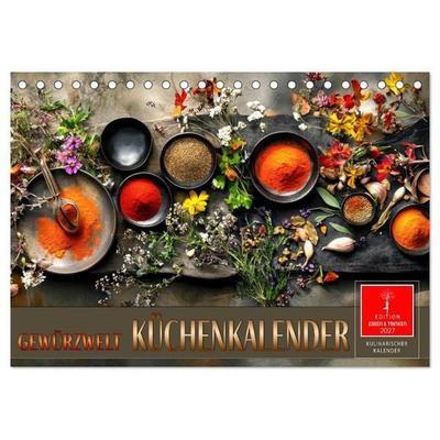 Küchenkalender Gewürzwelt (Tischkalender 2027 DIN A5 quer), CALVENDO Monatskalender