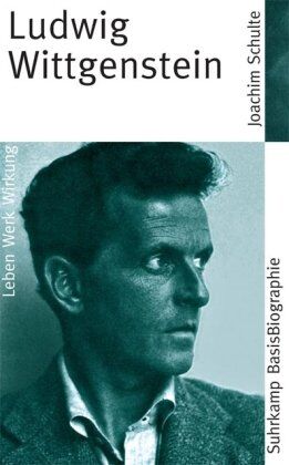 Joachim Schulte - Ludwig Wittgenstein: Leben. Werk. Wirkung (Suhrkamp BasisBiographien) - Preis vom 17.10.2026 19:25:27 h