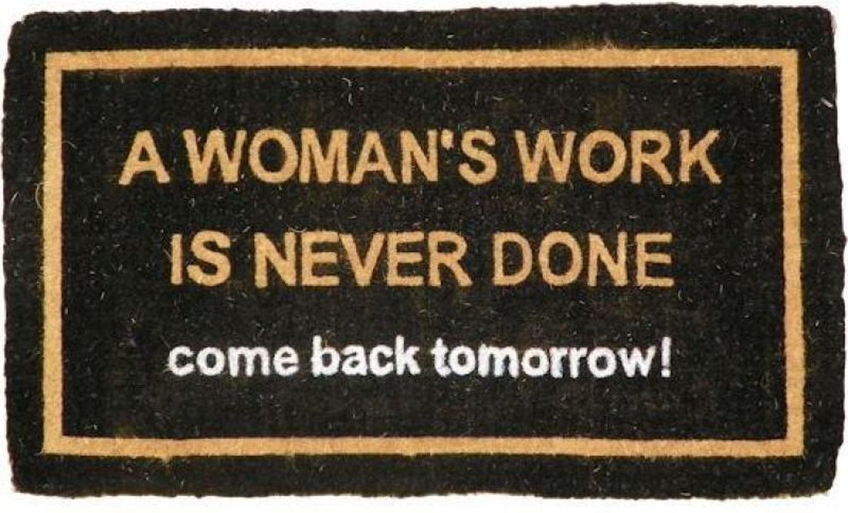 Maddeco Deurmat Kokosvezel - Womans Work Is Never Done